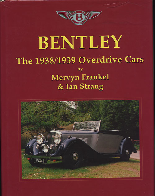 Bentley: The 1938-1939 Overdrive Cars