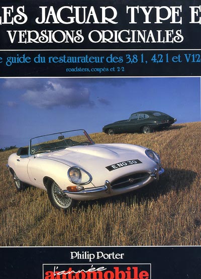 Jaguar Les Jaguar type E versions originales